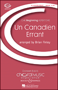 Un Canadien Errant Unison choral sheet music cover